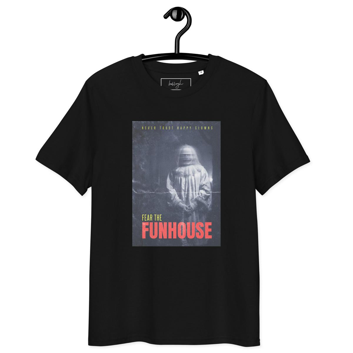 🎪 Fear the Funhouse Clown – Bio T-Shirt für Horror-Fans