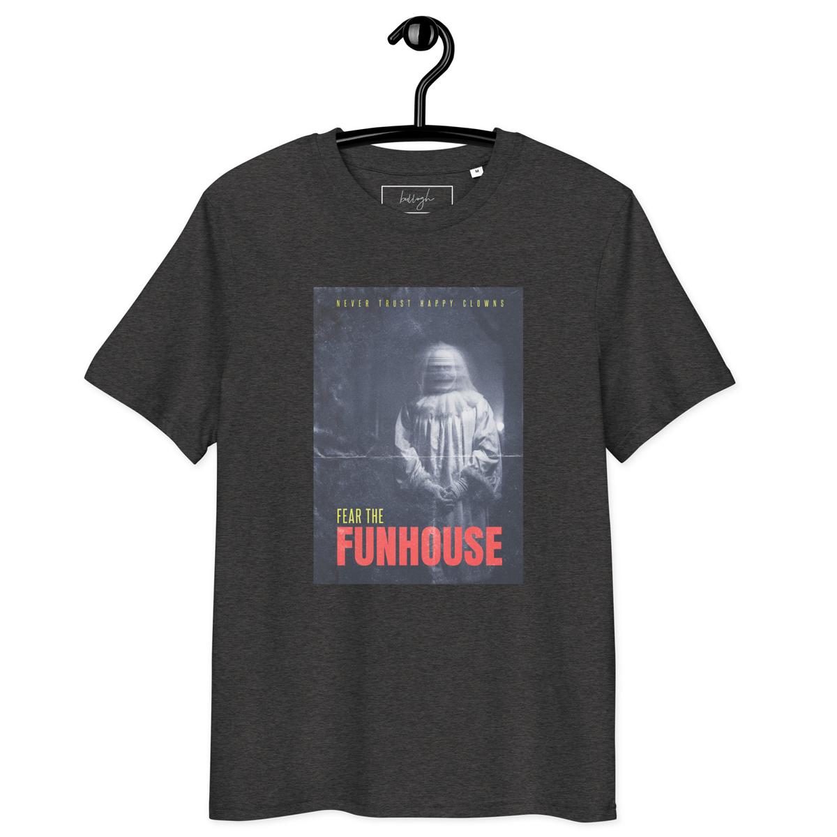 🎪 Fear the Funhouse Clown – Bio T-Shirt für Horror-Fans