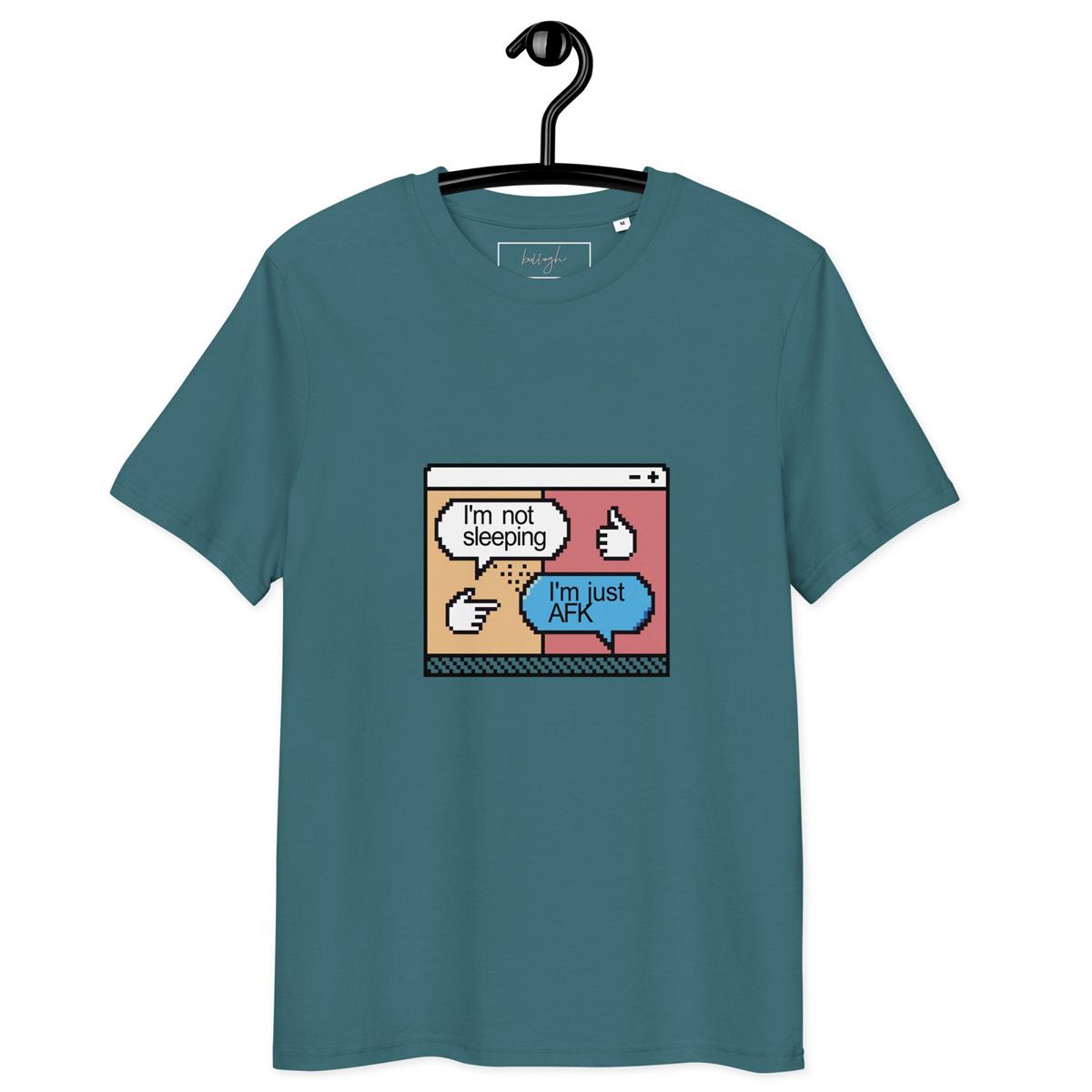 Just AFK – Bio Shirt für Zocker, die kurz mal weg sind