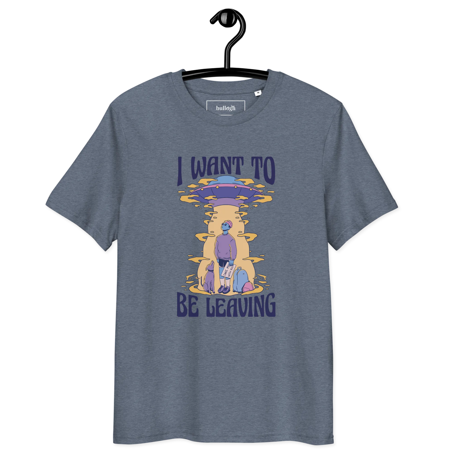 Be Leaving – T-Shirt aus Bio Baumwolle