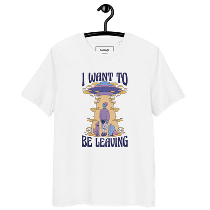 Be Leaving – T-Shirt aus Bio Baumwolle