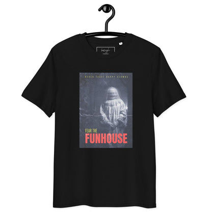 🎪 Fear the Funhouse Clown – Bio T-Shirt für Horror-Fans