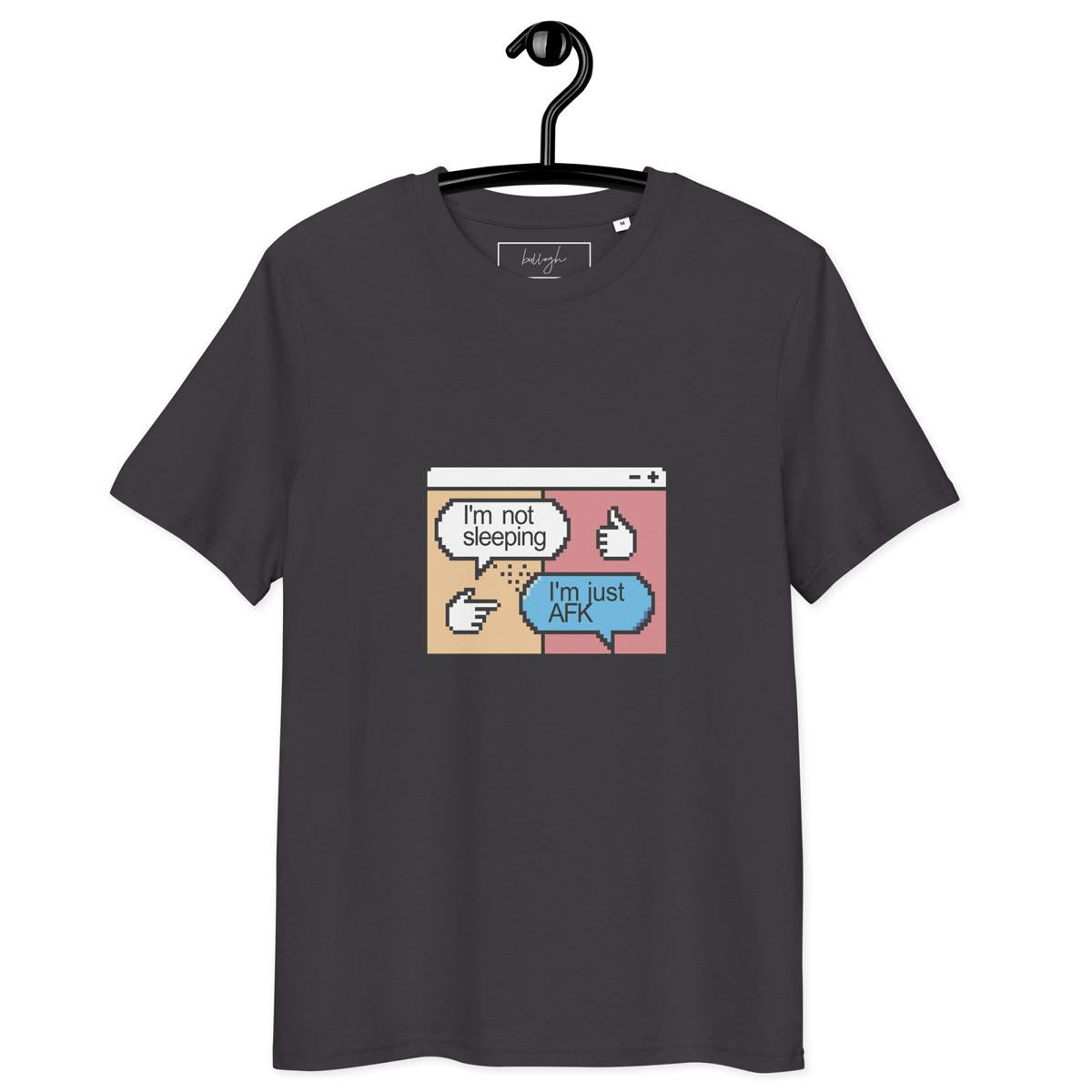 Just AFK – Bio Shirt für Zocker, die kurz mal weg sind