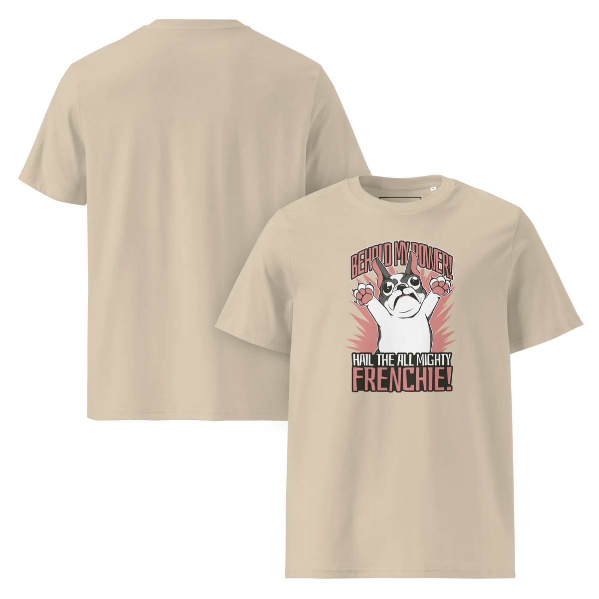 Hail to the Frenchie – T-Shirt aus Bio Baumwolle