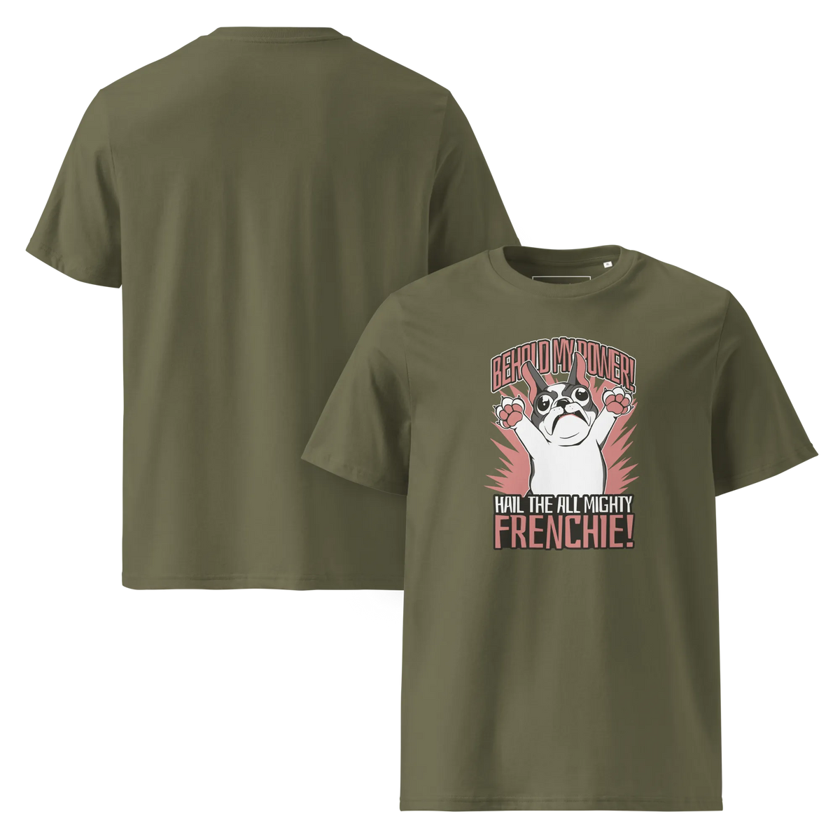 Hail to the Frenchie – T-Shirt aus Bio Baumwolle