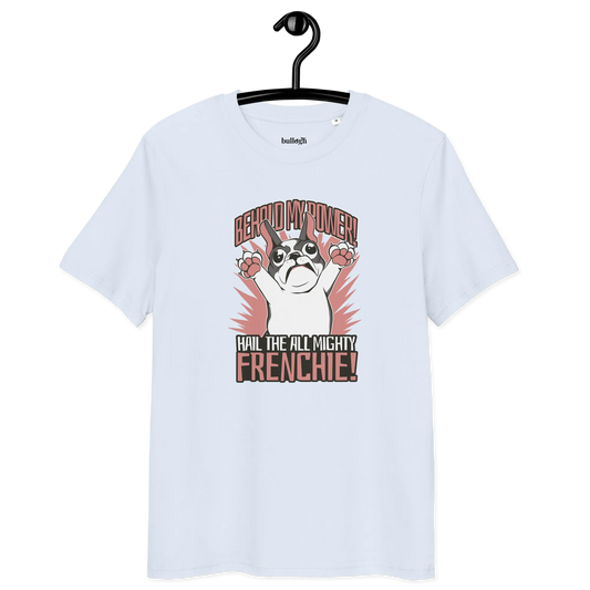 Hail to the Frenchie – T-Shirt aus Bio Baumwolle
