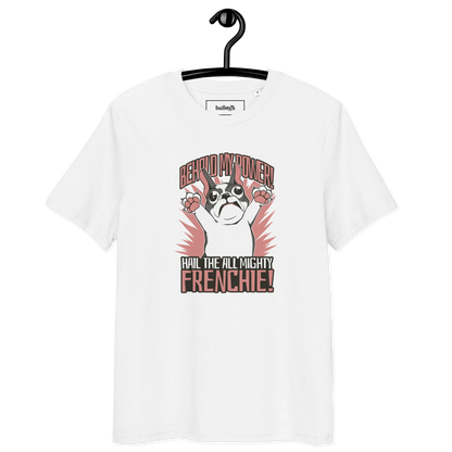 Hail to the Frenchie – T-Shirt aus Bio Baumwolle
