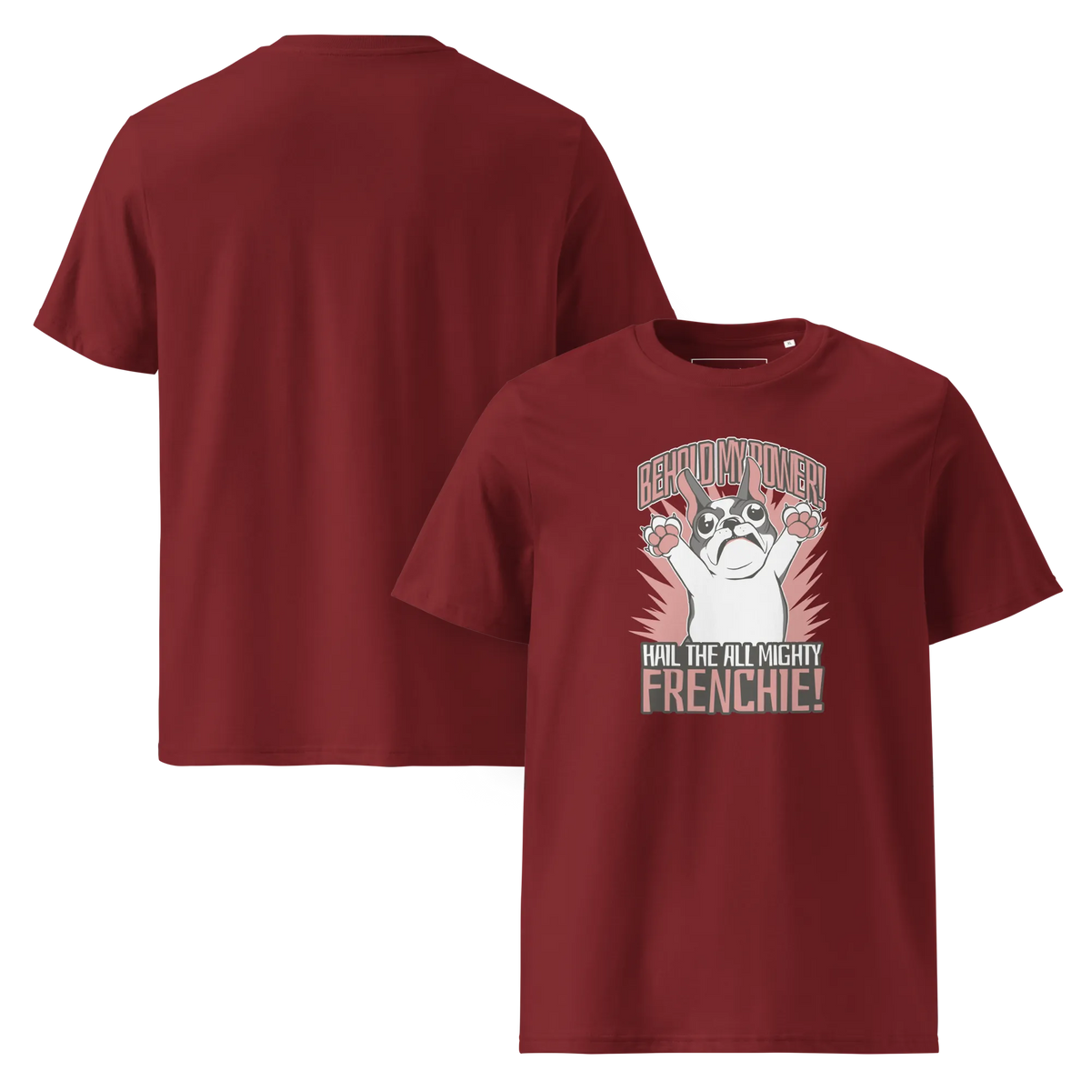 Hail to the Frenchie – T-Shirt aus Bio Baumwolle