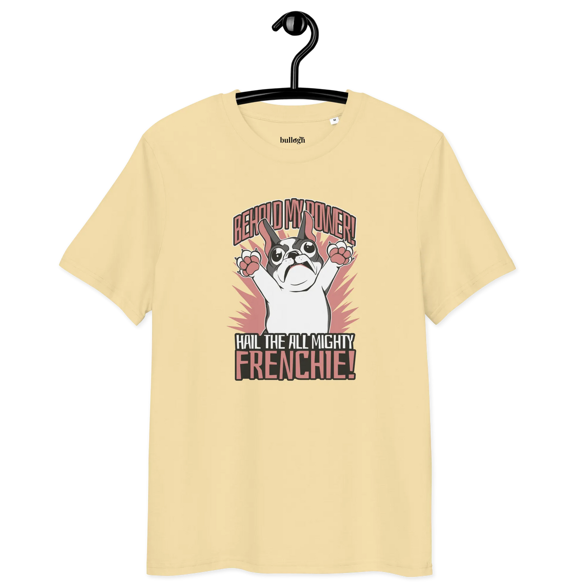Hail to the Frenchie – T-Shirt aus Bio Baumwolle