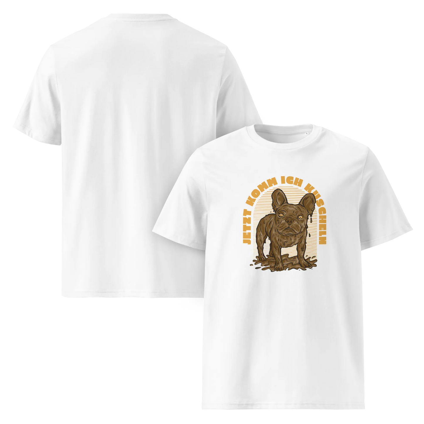 Frenchie will Kuscheln – T-Shirt aus Bio Baumwolle