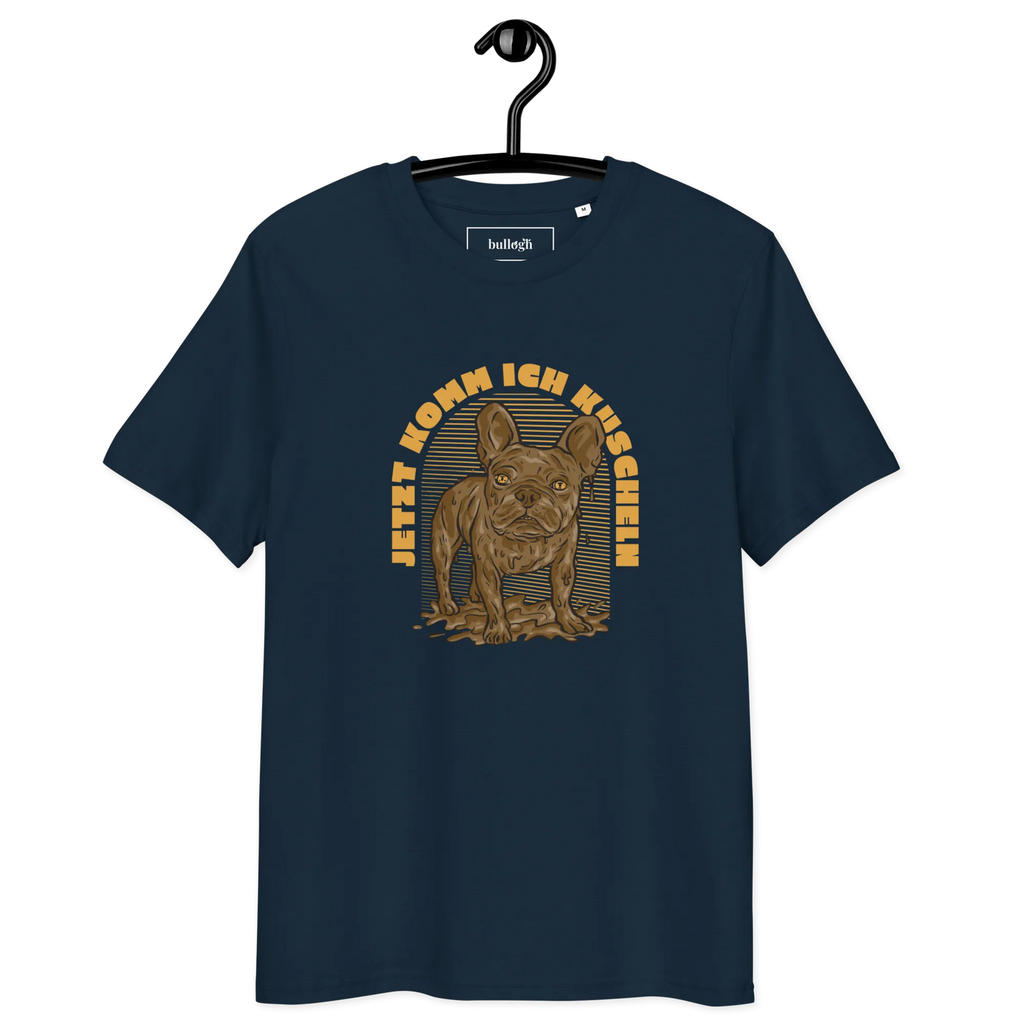 Frenchie will Kuscheln – T-Shirt aus Bio Baumwolle