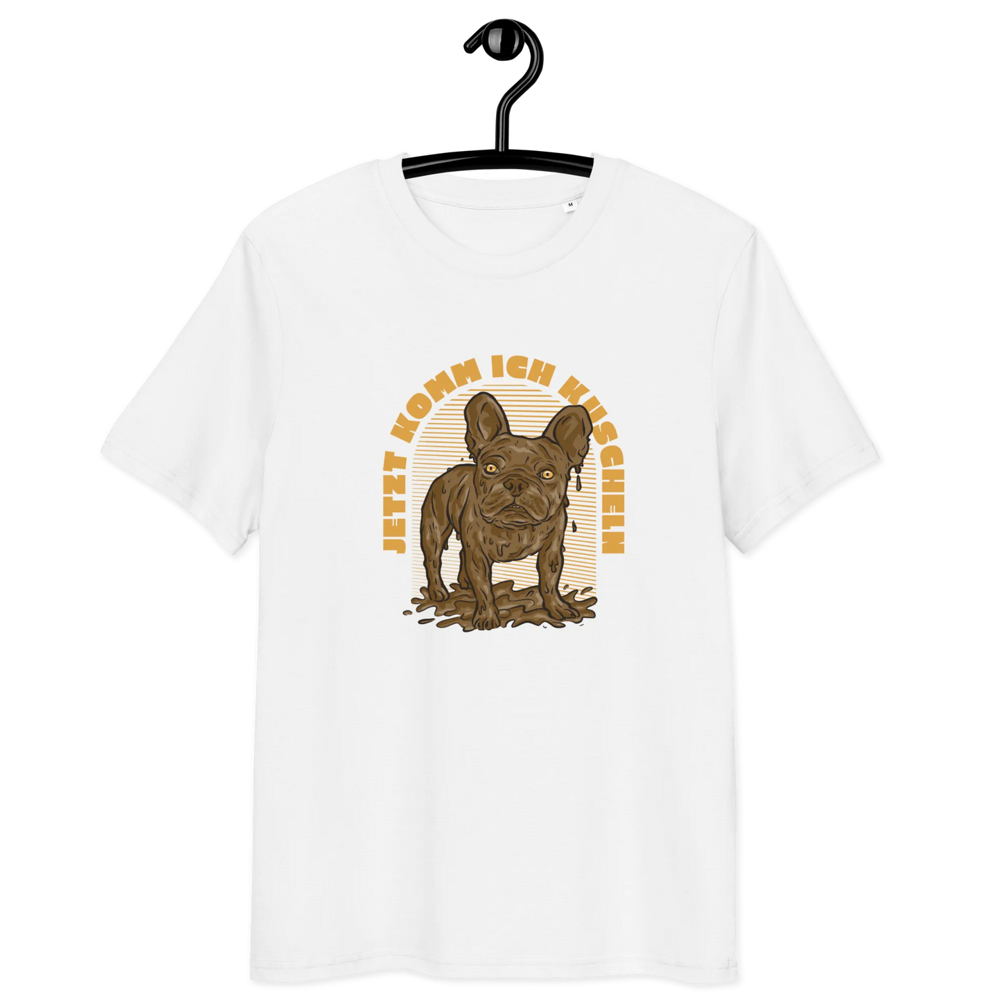 Frenchie will Kuscheln – T-Shirt aus Bio Baumwolle